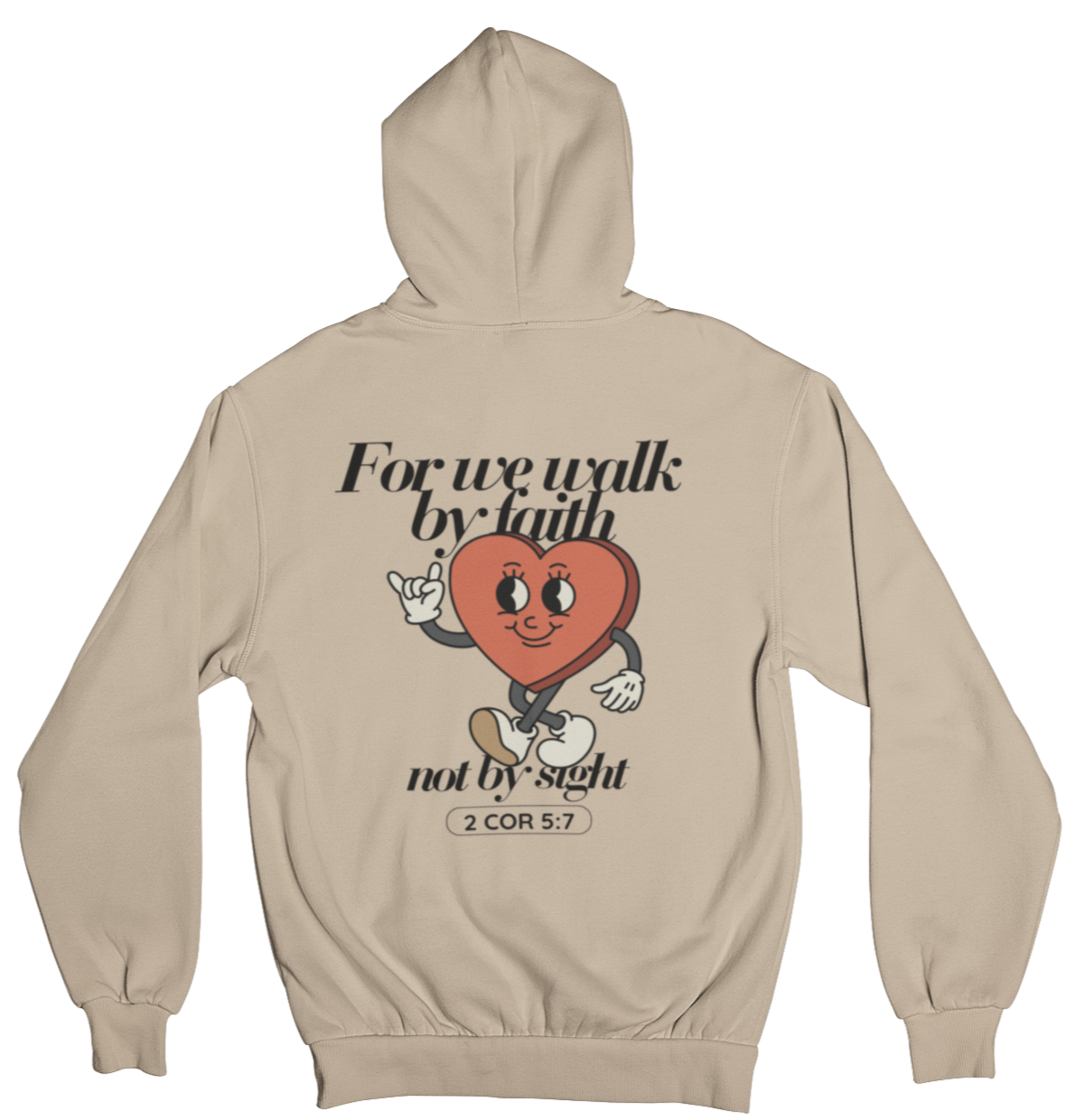 For We Walk By Faith Hoodie